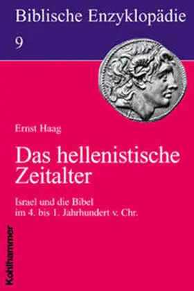 Haag | Das hellenistische Zeitalter | Buch | 978-3-17-012338-0 | sack.de