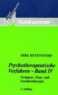 Revenstorf |  Psychotherapeutische Verfahren IV. Gruppen-, Paar- und Familientherapie | Buch |  Sack Fachmedien