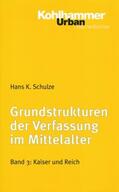 Schulze |  Schulze, H: Grundstrukturen Verf. 3 | Buch |  Sack Fachmedien