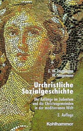 Stegemann |  Urchristliche Sozialgeschichte | Buch |  Sack Fachmedien