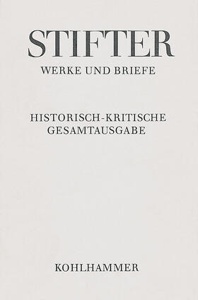 Frühwald / Hettche / Stifter |  Werke und Briefe IV/1. Der Nachsommer | Buch |  Sack Fachmedien