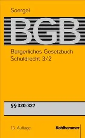 Soergel / Gsell / Siebert |  Bürgerliches Gesetzbuch mit Einführungsgesetz und Nebengesetzen (BGB) | Buch |  Sack Fachmedien