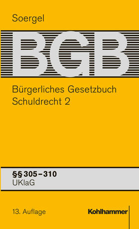 Soergel / Fritzsche / Knops | Bürgerliches Gesetzbuch BGB (13. A.). Schuldrecht 2 | Buch | 978-3-17-015803-0 | sack.de
