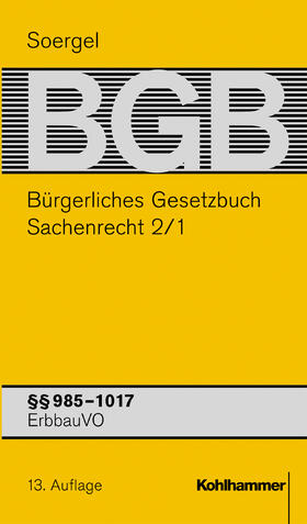 Soergel / Münch / Siebert | Bürgerliches Gesetzbuch / BGB (13. A.). Sachenrecht 2/1 | Buch | 978-3-17-015805-4 | sack.de