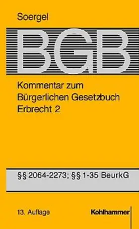 Soergel / Damrau / Siebert |  Bürgerliches Gesetzbuch mit Einführungsgesetz und Nebengesetzen (BGB) | Buch |  Sack Fachmedien