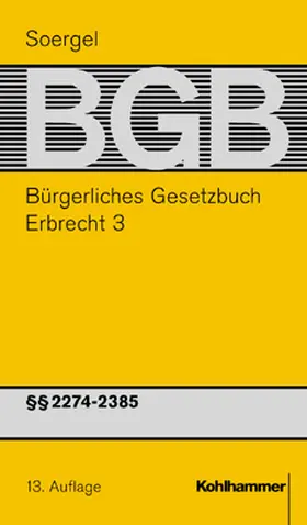 Soergel / Damrau / Siebert |  Bürgerliches Gesetzbuch mit Einführungsgesetz und Nebengesetzen (BGB) | Buch |  Sack Fachmedien