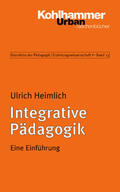 Helsper / Heimlich / Kade |  Integrative Pädagogik | Buch |  Sack Fachmedien
