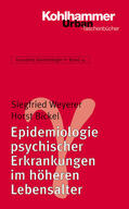 Weyerer / Bickel / Tesch-Römer |  Epidemiologie psychischer Erkrankungen im höheren Lebensalter | Buch |  Sack Fachmedien