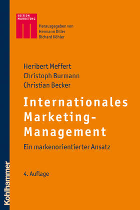Meffert / Burmann / Becker | Internationales Marketing-Management | Buch | 978-3-17-016923-4 | sack.de