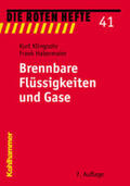 Klingsohr / Habermaier |  Brennbare Flüssigkeiten und Gase | Buch |  Sack Fachmedien