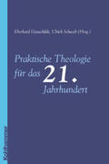 Hauschildt / Schwab |  Praktische Theologie für das 21. Jahrhundert | Buch |  Sack Fachmedien
