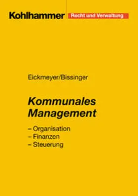 Eickmeyer / Bissinger |  Kommunales Management | Buch |  Sack Fachmedien