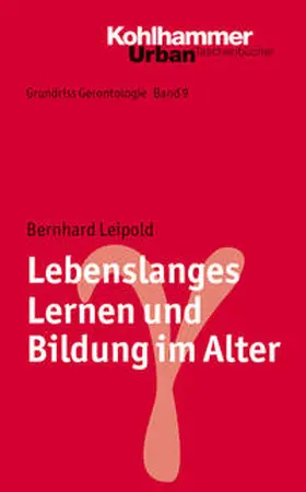 Leipold |  Lebenslanges Lernen und Bildung im Alter | Buch |  Sack Fachmedien