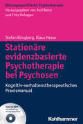 Klingberg / Hesse |  Stationäre evidenzbasierte Psychotherapie bei Psychosen | Buch |  Sack Fachmedien