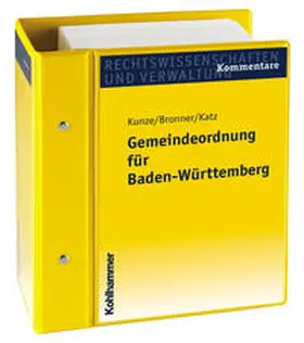 Kunze / Schmidt / Bronner |  Gemeindeordnung für Baden-Württemberg | Loseblattwerk |  Sack Fachmedien