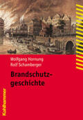 Schamberger / Leupold |  Brandschutzgeschichte | Buch |  Sack Fachmedien