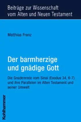 Franz |  Der barmherzige und gnädige Gott | Buch |  Sack Fachmedien