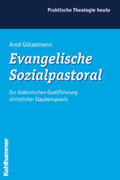 Götzelmann |  Evangelische Sozialpastoral | Buch |  Sack Fachmedien