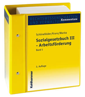 Schönefelder / Angermaier / Kranz | Sozialgesetzbuch III – Arbeitsförderung | Loseblattwerk | sack.de