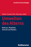 Oswald / Claßen / Kleinemas |  Umwelten des Alterns | Buch |  Sack Fachmedien
