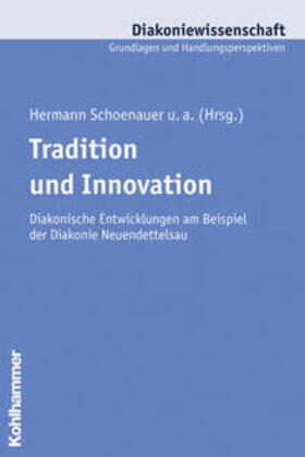 Schoenauer |  Tradition und Innovation | Buch |  Sack Fachmedien