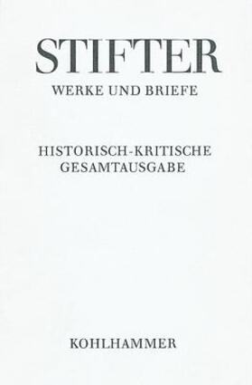 Stifter / John / Steinsdorff |  Werke und Briefe 3/2: Erzählungen 2 | Buch |  Sack Fachmedien