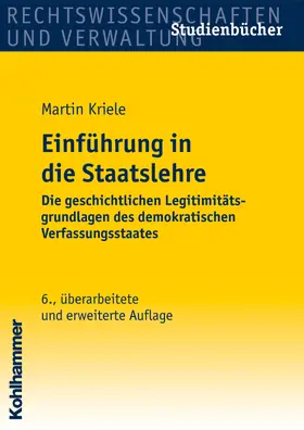 Kriele |  Einführung in die Staatslehre | Buch |  Sack Fachmedien