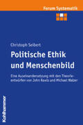 Seibert |  Politische Ethik und Menschenbild | Buch |  Sack Fachmedien