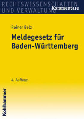 Belz | Meldegesetz für Baden-Württemberg | Buch | 978-3-17-018431-2 | sack.de