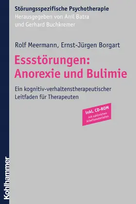 Meermann / Borgat / Borgart |  Essstörungen: Anorexie und Bulimie | Buch |  Sack Fachmedien
