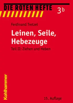 Tretzel |  Leinen, Seile, Hebezeuge | Buch |  Sack Fachmedien