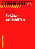 Fiß |  Einsätze auf Schiffen | Buch |  Sack Fachmedien