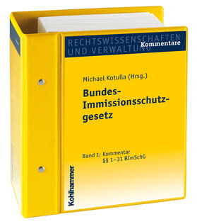 Kotulla / Brinktrine / Dederer |  Bundes-Immissionsschutzgesetz | Loseblattwerk |  Sack Fachmedien
