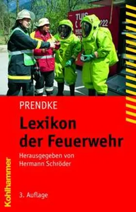 Schröder |  Lexikon der Feuerwehr | Buch |  Sack Fachmedien