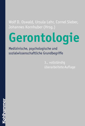 Oswald / Lehr / Sieber | Gerontologie | Buch | 978-3-17-018633-0 | sack.de