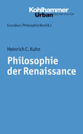 Kuhn |  Philosophie der Renaissance | Buch |  Sack Fachmedien