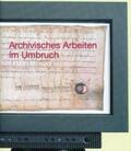 Hofmann / Molitor |  Archivisches Arbeiten im Umbruch | Buch |  Sack Fachmedien