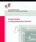 Keyler / Keitel |  Serielle Quellen in südwestdeutschen Archiven | Buch |  Sack Fachmedien