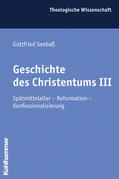 Seebaß |  Seebaß, G: Geschichte d. Christentums 3 | Buch |  Sack Fachmedien