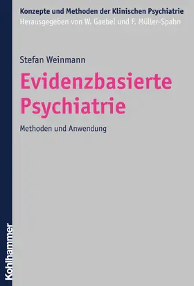 Weinmann |  Evidenzbasierte Psychiatrie | Buch |  Sack Fachmedien