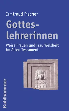 Fischer |  Gotteslehrerinnen | Buch |  Sack Fachmedien