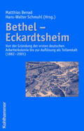 Benad / Schmuhl |  Bethel - Eckardtsheim | Buch |  Sack Fachmedien