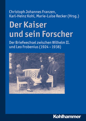 Franzen / Kohl / Recker |  Der Kaiser und sein Forscher | Buch |  Sack Fachmedien
