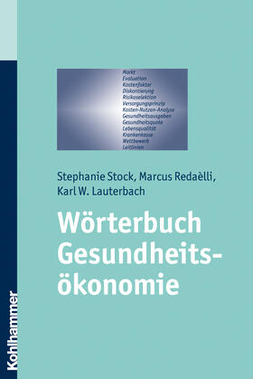 Stock / Redaèlli / Radaélli | Wörterbuch Gesundheitsökonomie | Buch | 978-3-17-019153-2 | sack.de