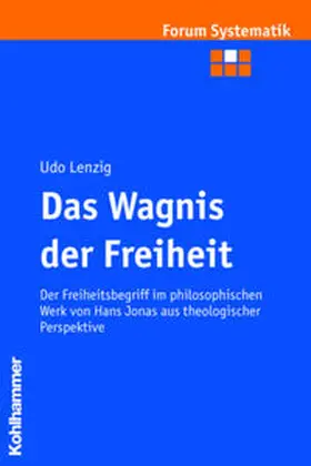 Lenzig |  Das Wagnis der Freiheit | Buch |  Sack Fachmedien