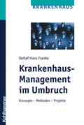Franke |  Krankenhaus-Management im Umbruch | Buch |  Sack Fachmedien