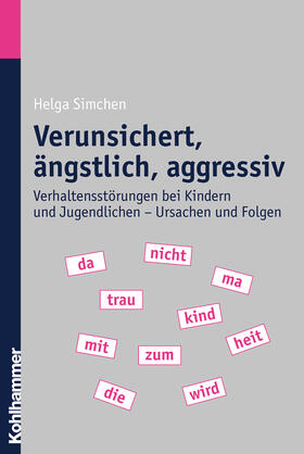Simchen | Verunsichert, ängstlich, aggressiv | Buch | 978-3-17-019744-2 | sack.de