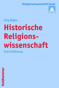 Rüpke |  Historische Religionswissenschaft | Buch |  Sack Fachmedien