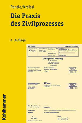 Pantle / Kreissl | Die Praxis des Zivilprozesses | Buch | 978-3-17-019885-2 | sack.de