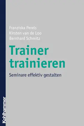 Loo van de / Perels / Schmitz |  Trainer trainieren | Buch |  Sack Fachmedien
